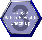 Doing a Safety & Health Check Up