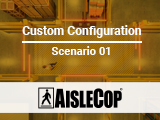AisleCop Custom Configuration Scenario 1