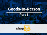 Goods-to-Person – Increasing Labor Efficiency